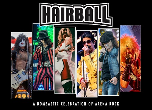 More Info for Hairball - The Bombastic Celebration Of Arena Rock