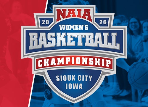 More Info for NAIA Women's Basketball National Championship