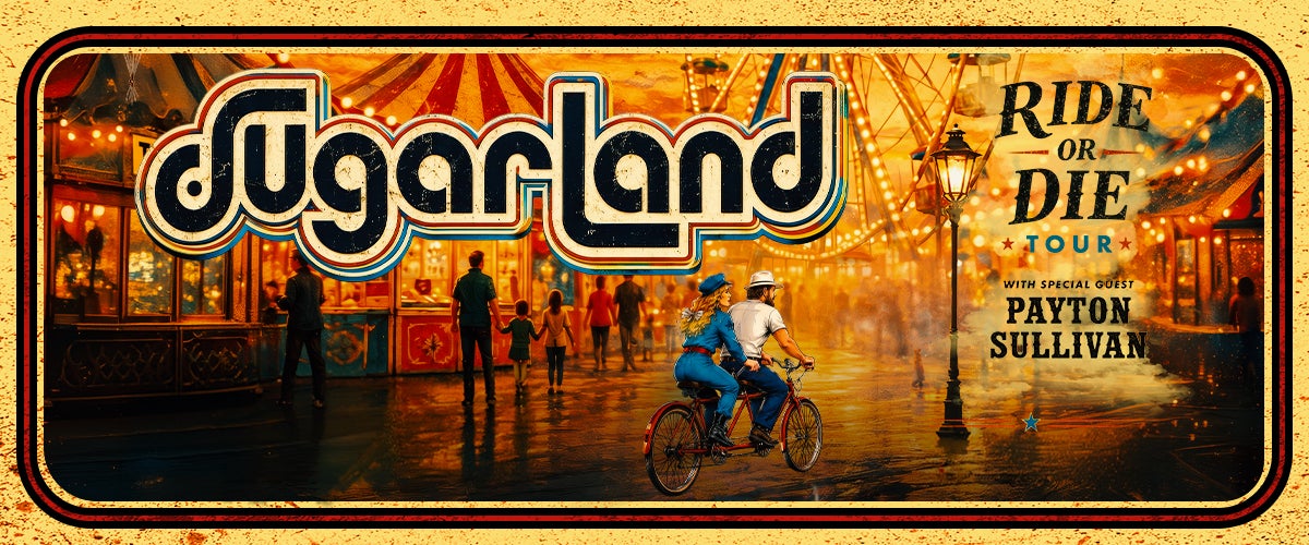 Sugarland: Ride or Die Tour