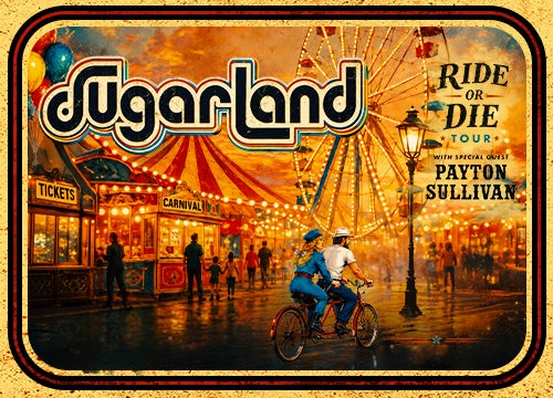 More Info for Sugarland: Ride or Die Tour